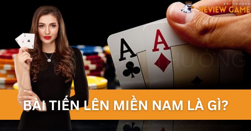 Khái niệm về bài Tiến Lên Miền Nam